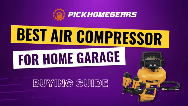 6 Best Air Compressor for Home Garage 2023