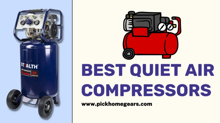 6 Best Quiet Air Compressors 2023