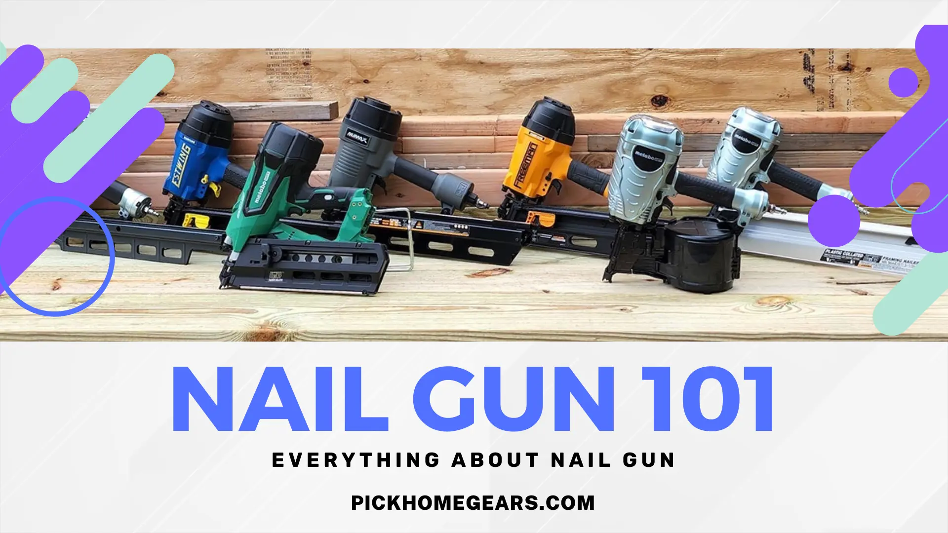 Nail Gun 101
