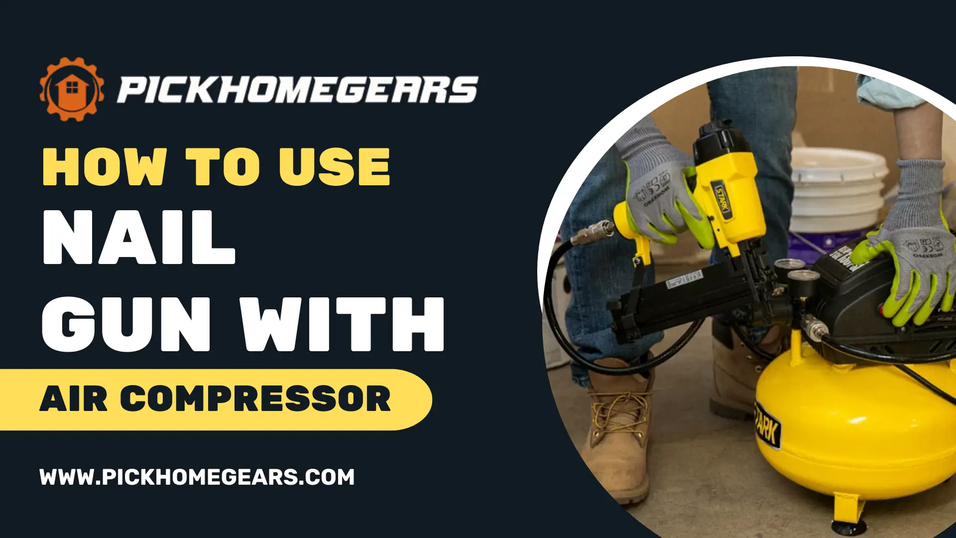 How To Use Nail Gun With Air Compressor